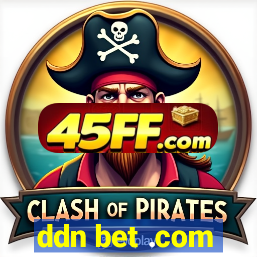 ddn bet .com